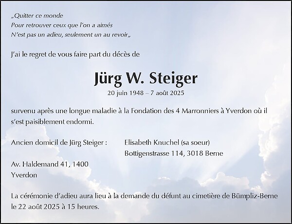 Avis de décès de Jürg W. Steiger, Yverdon-les-Bains